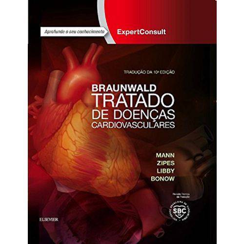 Braunwald - Tratado de Doencas Cardiovasculares - Elsevier