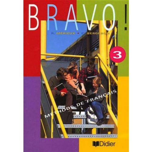 Bravo ! 3 - Livre D' Élève - Didier International
