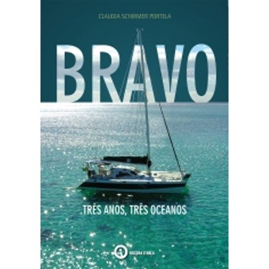 Bravo - Tres Anos Tres Oceanos - Ithala
