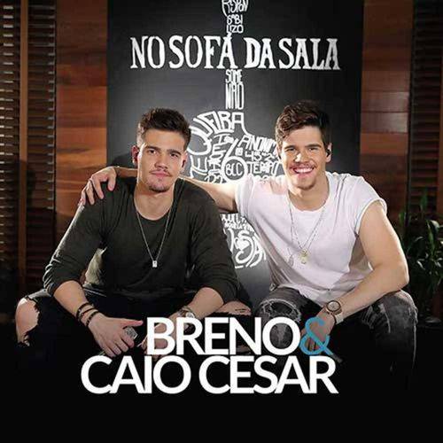 Breno & Caio Cesar no Sofa da Sala - Cd Sertanejo