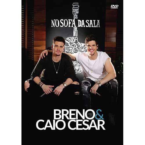 Breno & Caio Cesar - no Sofá da Sala - DVD