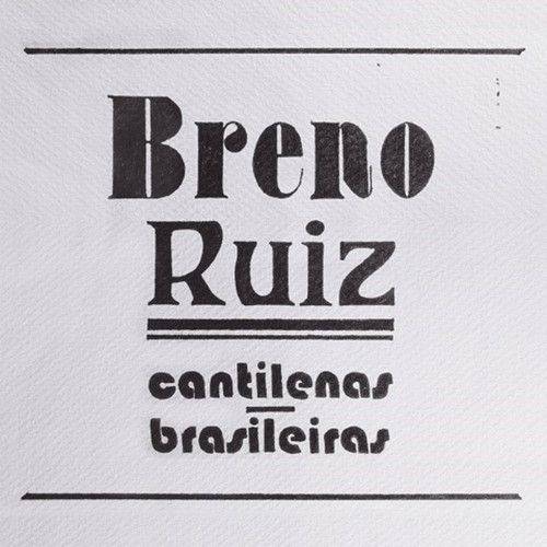 Breno Ruiz - Cantilenas Brasileiras