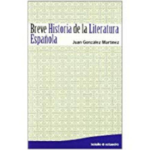 Breve Historia de La Literatura Española (Bolsillo Octaedro)