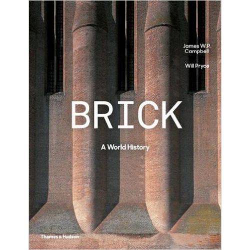 Brick - a World History