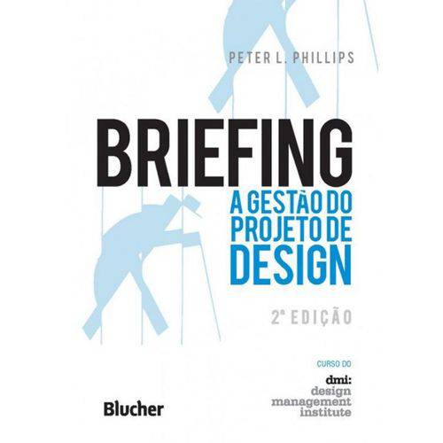 Briefing - a Gestao do Projeto de Design - 2ª Ed