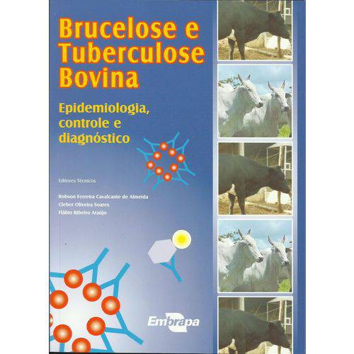 Brucelose e Tuberculose Bovina: Epidemiologia, Controle e Diagnóstico