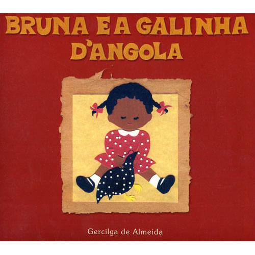 Bruna e a Galinha D' Angola