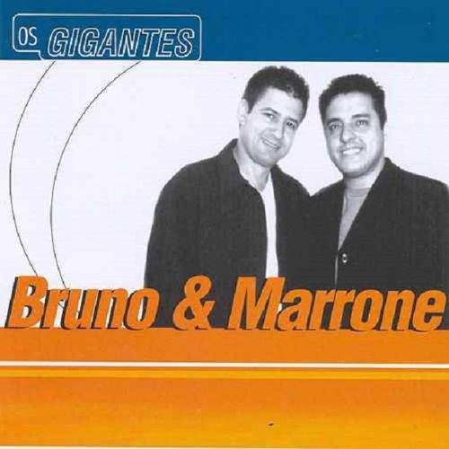 Bruno & Marrone os Gigantes - Cd Sertanejo