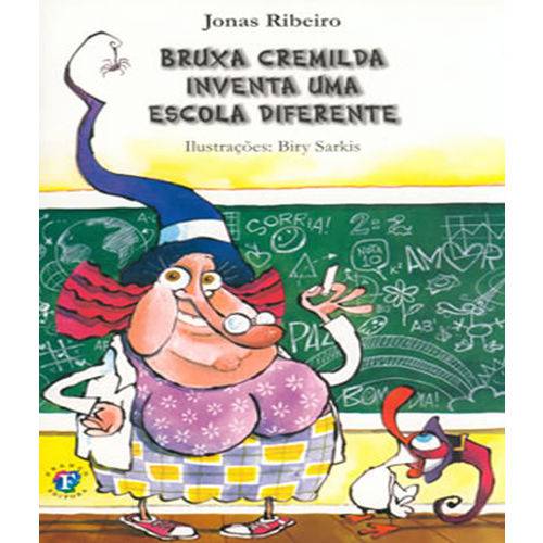Bruxa Cremilda Inventa uma Escola Diferente