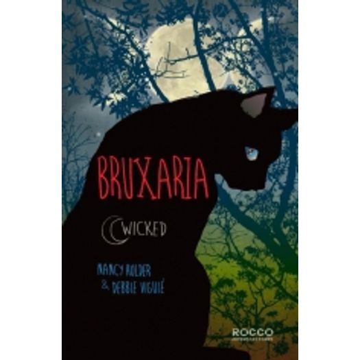 Bruxaria - Wicked 1 - Rocco
