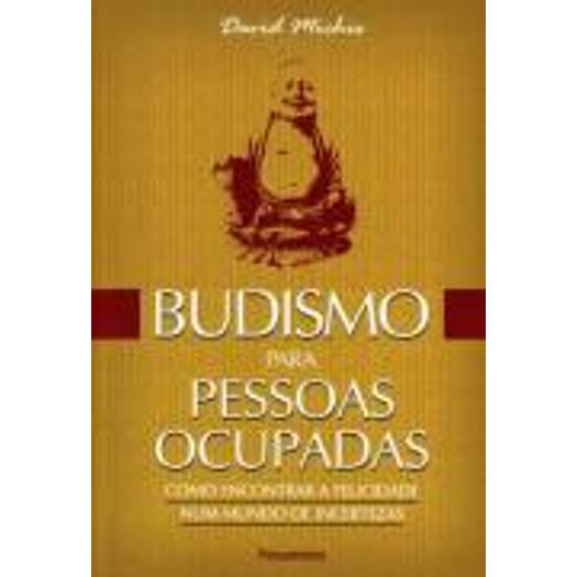 Budismo para Pessoas Ocupadas - Pensamento