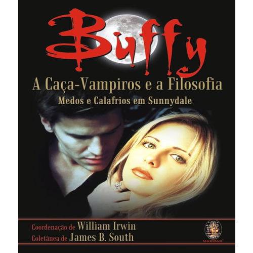 Buffy - a Caca-vampiros e a Filosofia