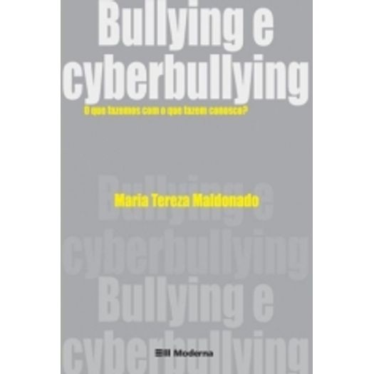 Bullying e Cyberbullying - Moderna