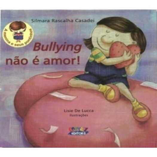 Bullying Nao e Amor - Cortez