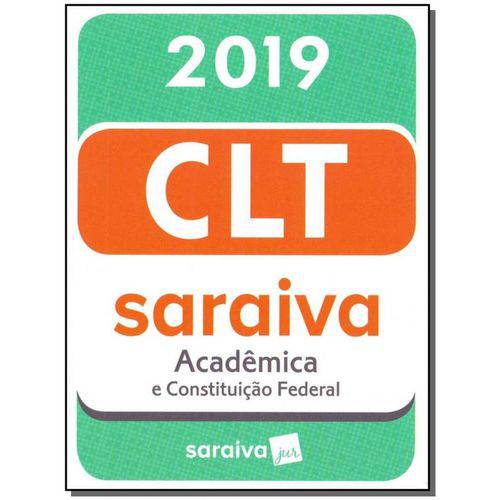 C.l.t - Saraiva Acadêmia e Constituição Federal -01ed/19
