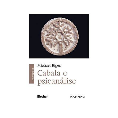 Cabala e Psicanálise: Blucher Ed.1 2017