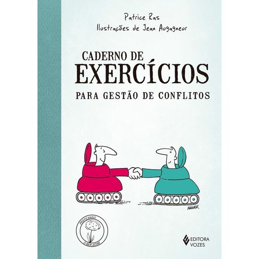 Caderno de Exercicios para Gestao de Conflitos - Vozes