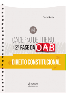 Caderno de Treino para a 2ª Fase da OAB - Direito Constitucional (2019)