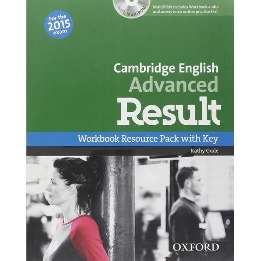 Cae Advanced Result Workbook Resource Pack With Key - Oxford