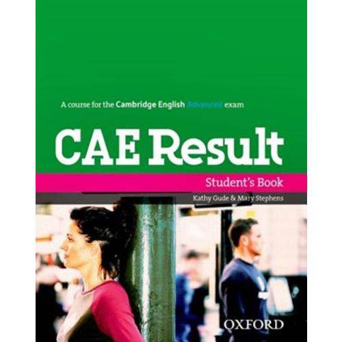 Cae Result! - Student's Book - New Edition - Oxford University Press - Elt