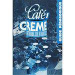 Cafe Creme Guide Pedagogique 1