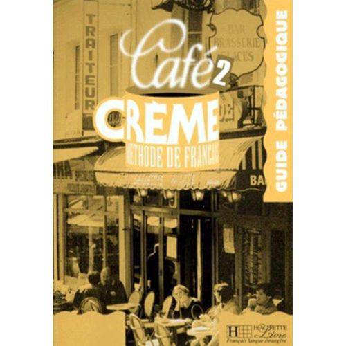 Cafe Creme Guide Pedagogique 2