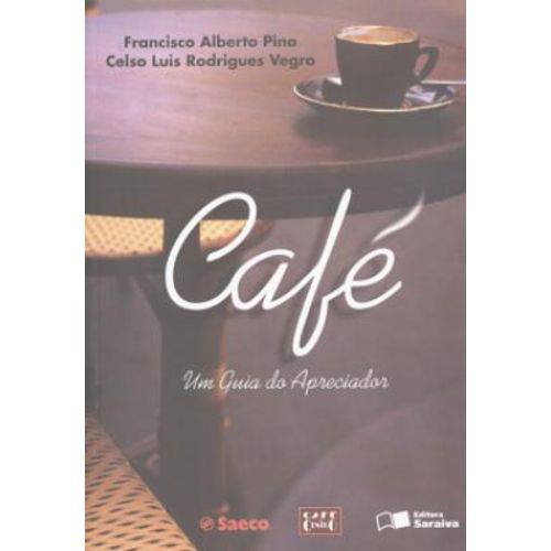 Cafe - um Guia do Apreciador