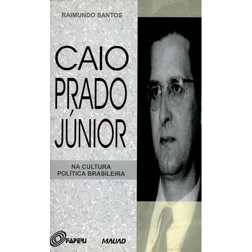 Caio Prado Júnior na Cultura Política Brasileira