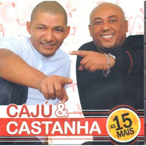 Caju & Castanha - as 15 Mais - CD
