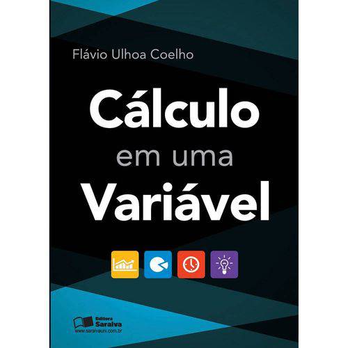 Cálculo em uma Variável 1ª Ed.