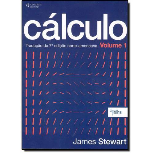 Cálculo - Vol.1 - Tradução da 7ª Edição Norte-Americana