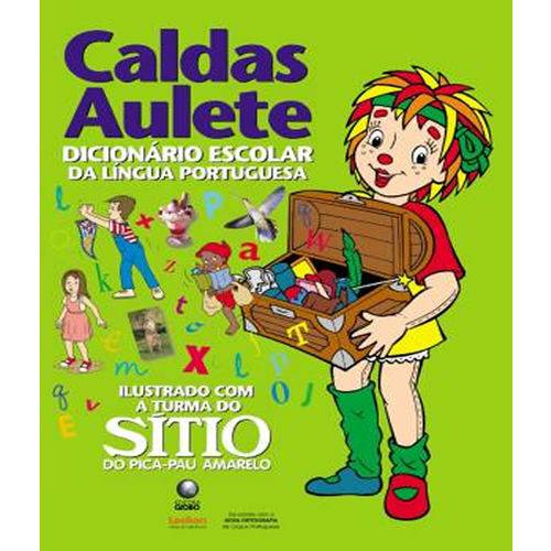 Caldas Aulete - Dicionario Escolar da Lingua Portuguesa - 02 Ed