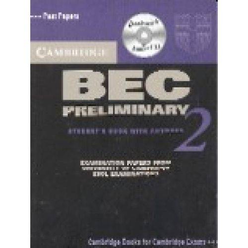 Cambridge Bec Preliminary 2 - Student's Book Self-study Pack - Cambridge University Press - Elt