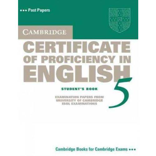 Cambridge Certificate Of Proficiency In English 5 - Student''s Book