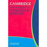 Cambridge Dictionary Of American Idioms - BAKER& TAYLOR,INC