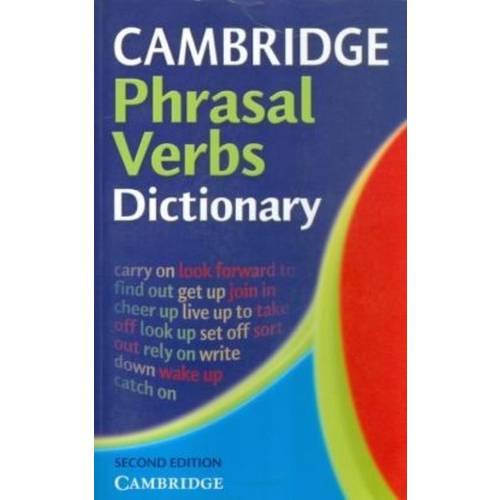 Cambridge Phrasal Verbs Dictionary Second Edition