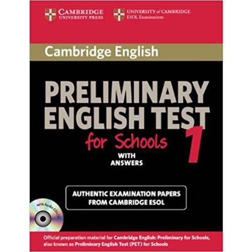 Cambridge Preliminary English Test For Schools 1 - Self-study - Student's Book With Answers With CD