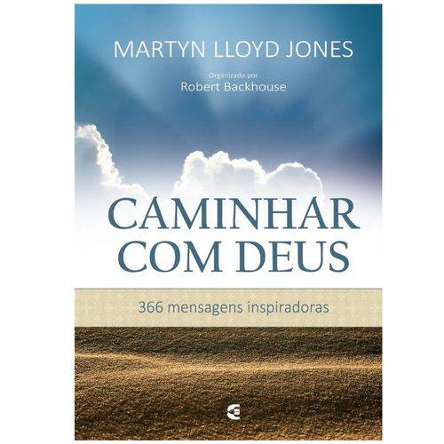Caminhar com Deus - Martyn Lloyd-jones