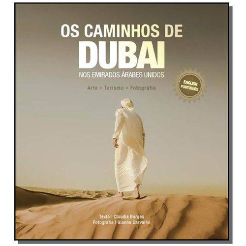 Caminhos de Dubai, Os: Nos Emirados Arabes Unidos