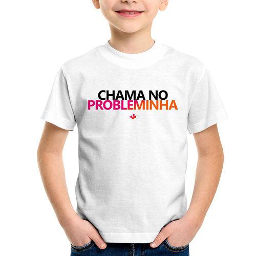Camiseta Infantil Chama no Probleminha - Foca na Moda