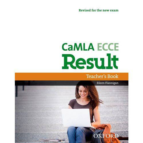 CAMLA ECCE RESULT - Teacher''s Book