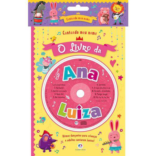 Cantando meu nome - o Livro da Ana Luiza