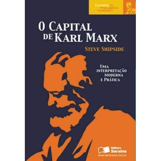 Capital de Karl Marx, o - Saraiva