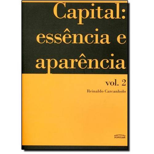 Capital: Essência e Aparência - Vol.2