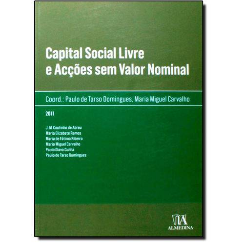 Capital Social Livre e Ações Sem Valor Nominal