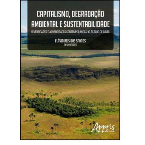 Capitalismo, Degradação Ambiental e Sustentabilidade