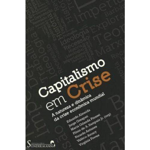 Capitalismo em Crise - a Natureza e Dinamica