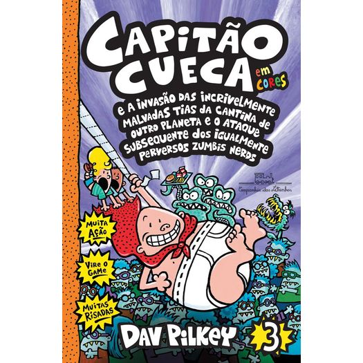 Capitao Cueca - Vol 3 - em Cores - Cia das Letrinhas