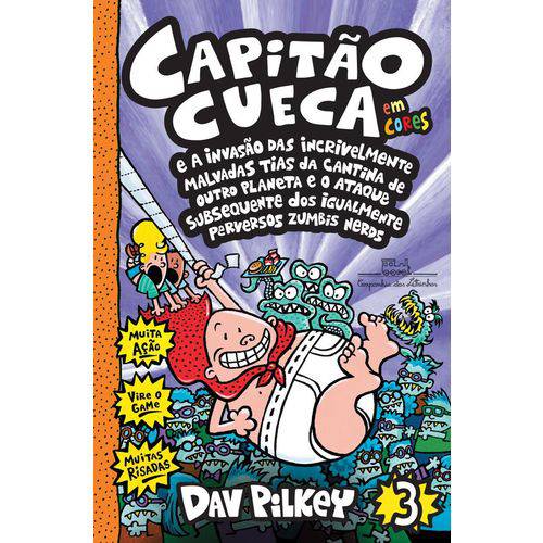 Capitao Cueca Vol 3 - em Cores - Cia das Letrinhas