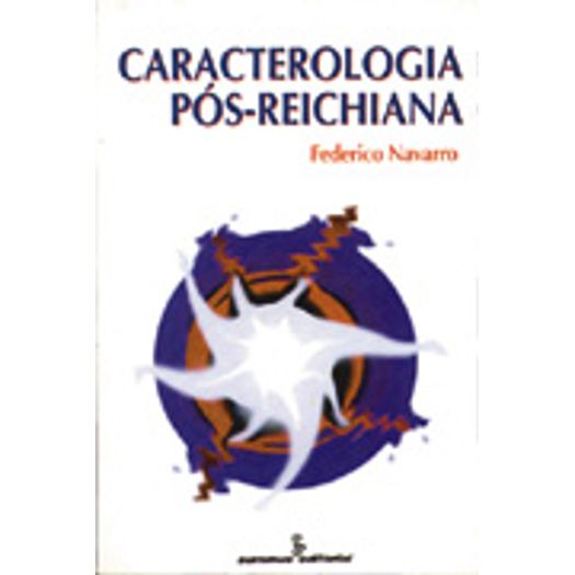 Caracterologia Pos Reichiana - Summus